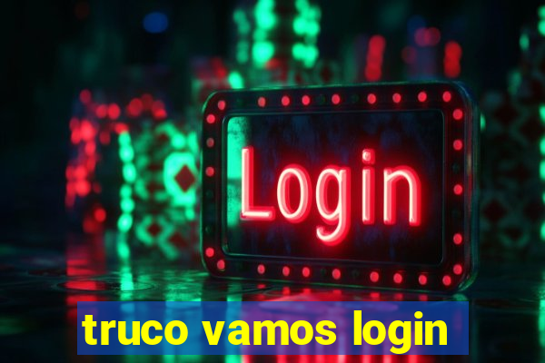 truco vamos login